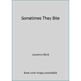 thumbnail image 1 of Pre-Owned Sometimes They Bite (Paperback) 0380715759 9780380715756, 1 of 1