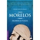 thumbnail image 1 of Morelos: Morir es nada Booket 9786070721564, 1 of 2