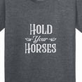 thumbnail image 4 of Inktastic Hold Your Horses in White Youth T-Shirt, 4 of 5