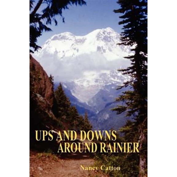Pre-Owned Ups and Downs Around Rainier