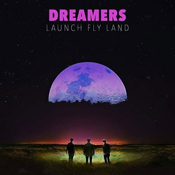 The Dreamers - LAUNCH, FLY, LAND - Rock - CD