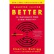 thumbnail image 1 of Libro Smarter Faster Better: The Transformative Power Of Real Productivity Tapa Blanda, Autor Charles Duhigg, Editorial Random House, 1 of 1