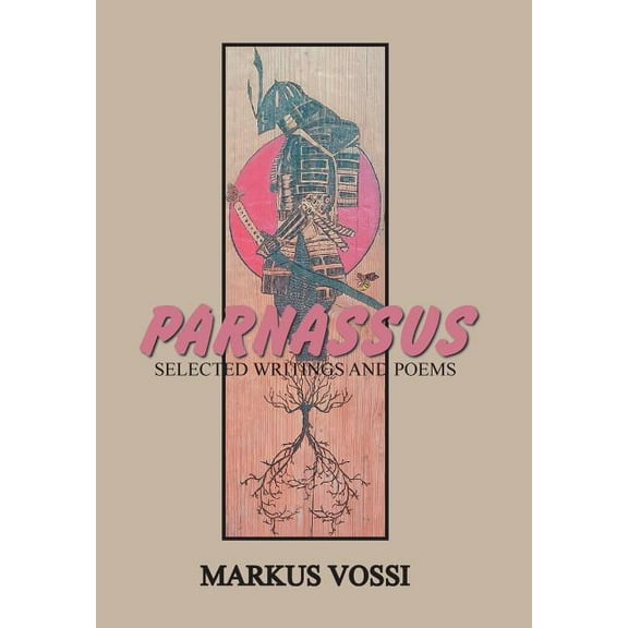 Parnassus : Selected Writings and Poems (Hardcover)