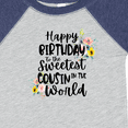 thumbnail image 4 of Inktastic Happy Birthday to the Sweetest Cousin in the World Girls Baby Bodysuit, 4 of 5