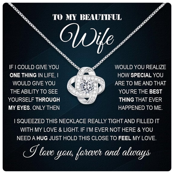 To My Wife Necklace From Husband With Heartfelt Message & Elegant Box - Soulmate Necklace For Women, Romantic Jewelry Her On Birthday, Anniversary #1287, White Love Knot Necklace