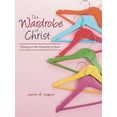 thumbnail image 2 of The Wardrobe of Christ: Putting on the Character of Jesus, (Paperback), 2 of 2