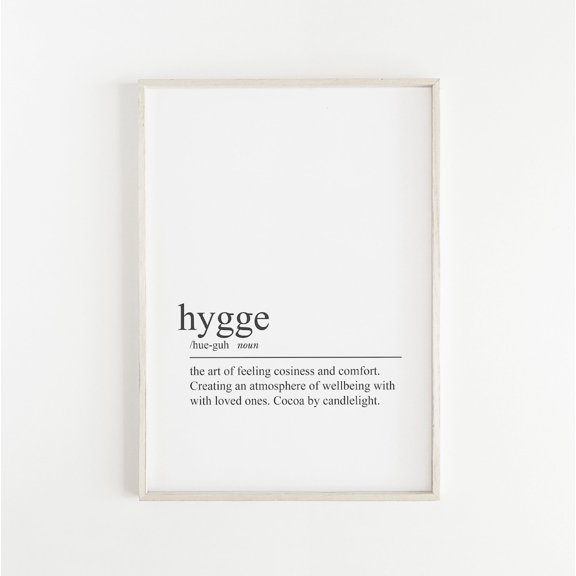 Hygge Definition Print, Wall Art, Home Decor, Gift Wall Art, Definition Print, Hygge Print, Kitchen Print, Dictionary Print, Home Decor UNFRAMED Poster, Wall Art for Decor, Present, 8x12