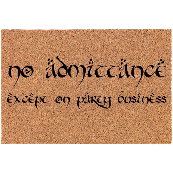 Welcome Doormat Door Mat No Admittance Except On Party Business Funny 16x24 inch