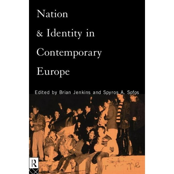 Nation and Identity in Contemporary Europe, (Paperback)
