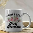 thumbnail image 5 of Great Grandma Gifts,Gifts For Great Grandma,World''s Best Great Grandma Mug,World''s Best Great Grandma Ceramic Coffee Mug Cup 11 Ounce, 5 of 6