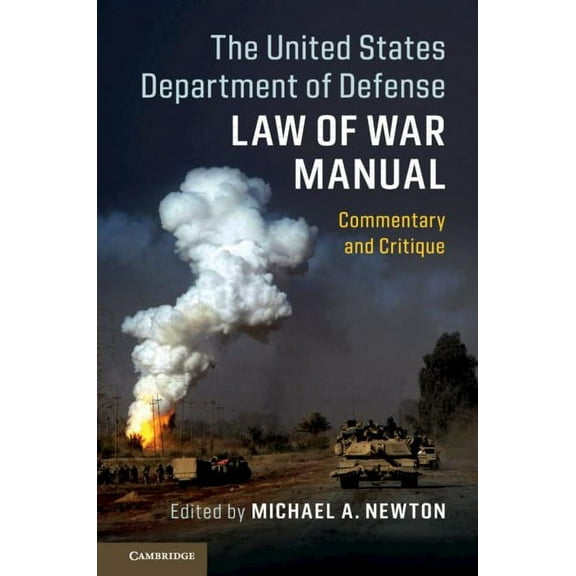 The United States Department of Defense Law of War Manual, (Paperback)
