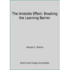 The Aristotle Effect: Breaking the Learning Barrier, Used [Unknown Binding]