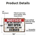 thumbnail image 2 of Notice We Are Presently Not Open Because We Are Closed Vintage Style 10 x 14 Inch Aluminum Metal Sign Thanks For Understanding Perfect for Shops Counter Office Fun Gift for Small, 2 of 6