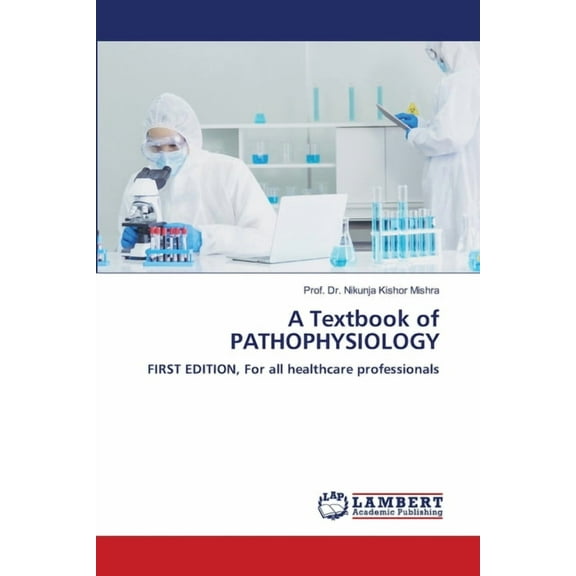 A Textbook of PATHOPHYSIOLOGY, (Paperback)