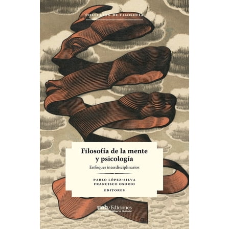 FilosofÃ­a de la mente y psicologÃ­a, (Paperback)