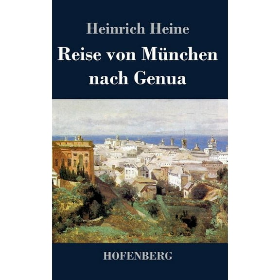 Reise von München nach Genua (Hardcover)