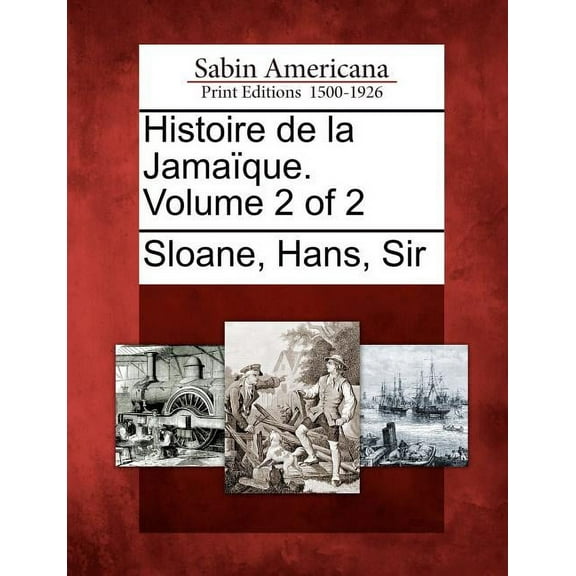 Histoire de La Jama Que. Volume 2 of 2 (Paperback)