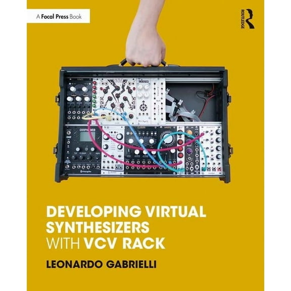 Developing Virtual Synthesizers with VCV Rack, (Hardcover)