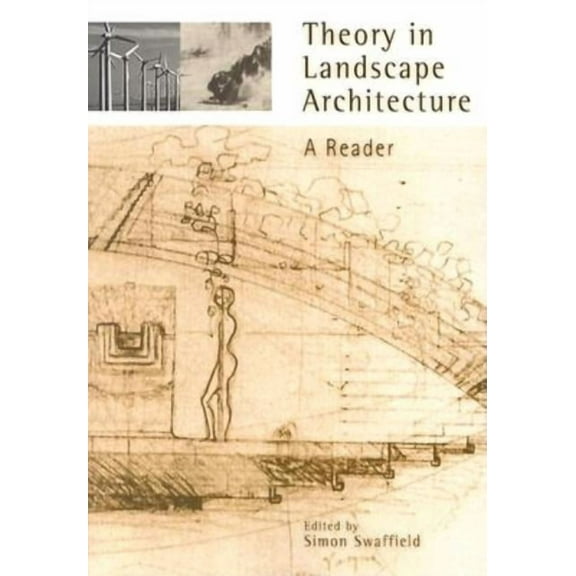 Penn Studies in Landscape Architecture Theory in Landscape Architecture: A Reader, (Paperback)