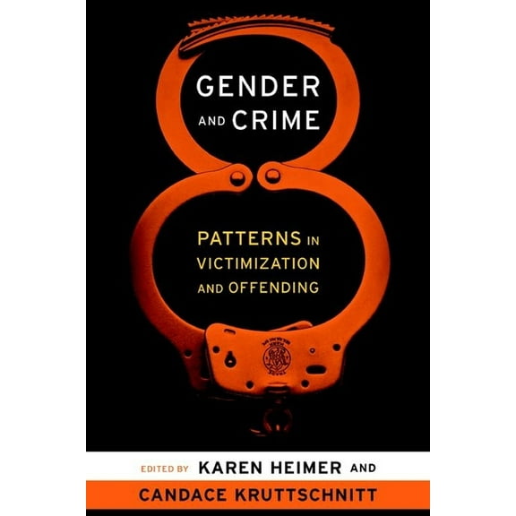 New Perspectives in Crime, Deviance, and Gender and Crime: Patterns in Victimization and Offending, Book 10, (Paperback)