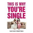 thumbnail image 3 of This Is Why You're Single (Paperback), 3 of 3