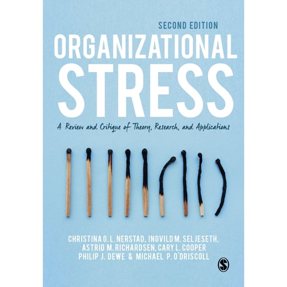 Organizational Stress: A Review and Critique of Theory, Research, and Applications, (Hardcover)