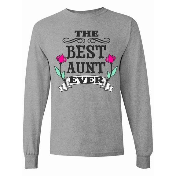 Inktastic The Best Aunt Ever Long Sleeve T-Shirt