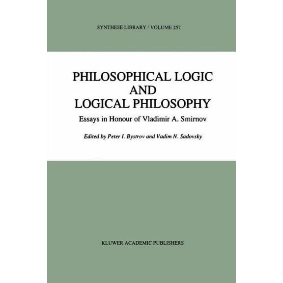 Synthese Library Philosophical Logic and Logical Philosophy, Book 257, (Paperback)