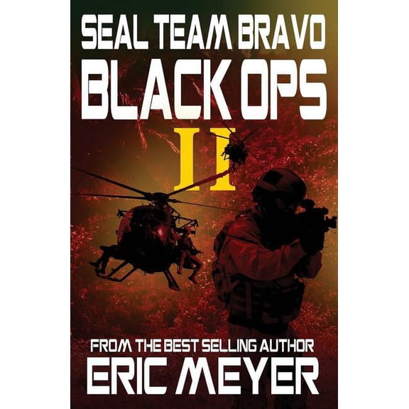 Seal Team Bravo: Black Ops II, (Paperback)
