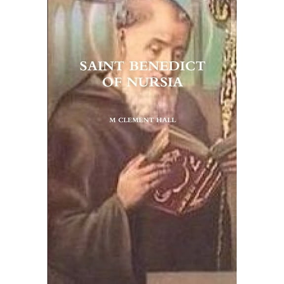Saint Benedict of Nursia, (Paperback)