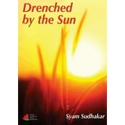 Drenched by the Sun (Paperback)