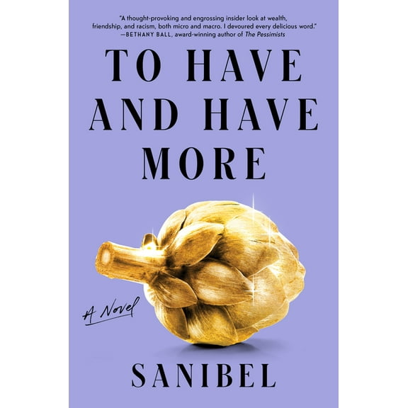 To Have and Have More, (Hardcover)