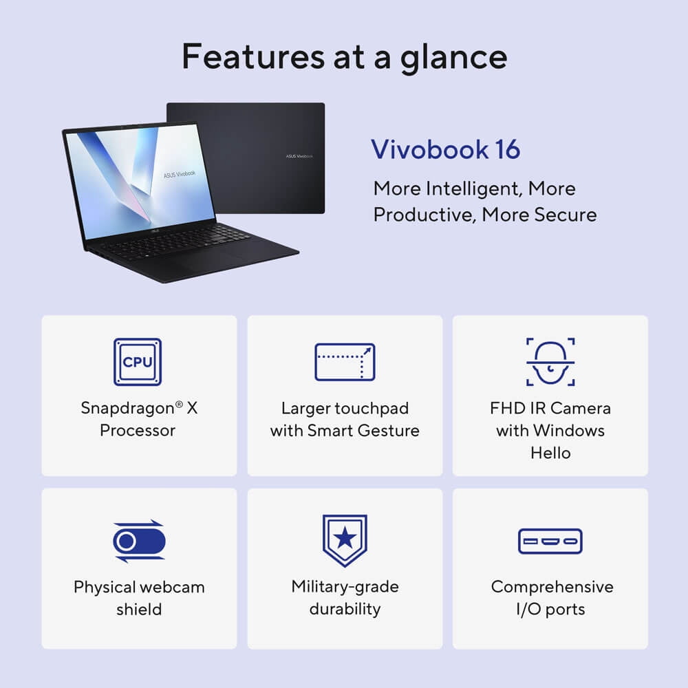 ASUS VivoBook 16.0" Laptop Qualcomm Snapdragon X X1-26-100 16GB RAM 512 GB PCIe SSD Windows 11 Home X1607QA-DS54