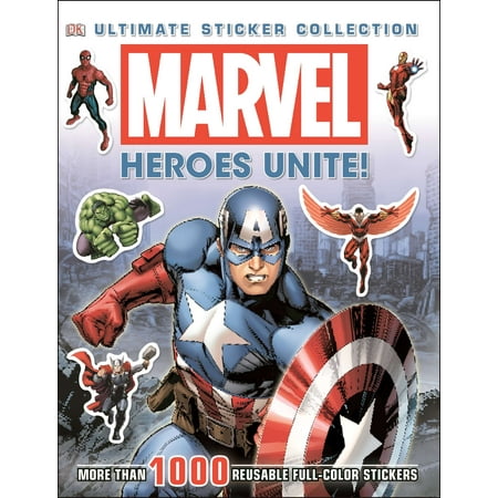 Ultimate Sticker Collection Marvel Heroes Unite More Than 1000 Reusable FullColor Stickers Ultimate Sticker Collections