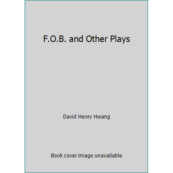 Pre-Owned F.O.B. and Other Plays (Paperback) 0452263239 9780452263239