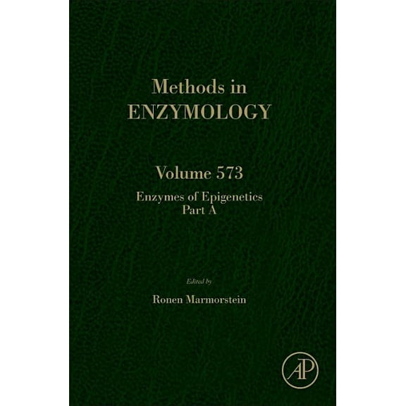 Methods in Enzymology Enzymes of Epigenetics: Volume 573, Book 573, (Hardcover)