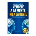 thumbnail image 1 of Véndele a la Mente, no a la Gente. Paidós Jürgen Klaric, 1 of 2