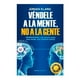 thumbnail image 1 of Véndele a la Mente, no a la Gente. Paidós Jürgen Klaric, 1 of 2