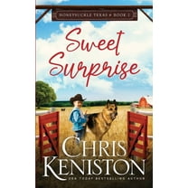 Honeysuckle, Texas Sweet Surprise, Book 2, (Paperback)