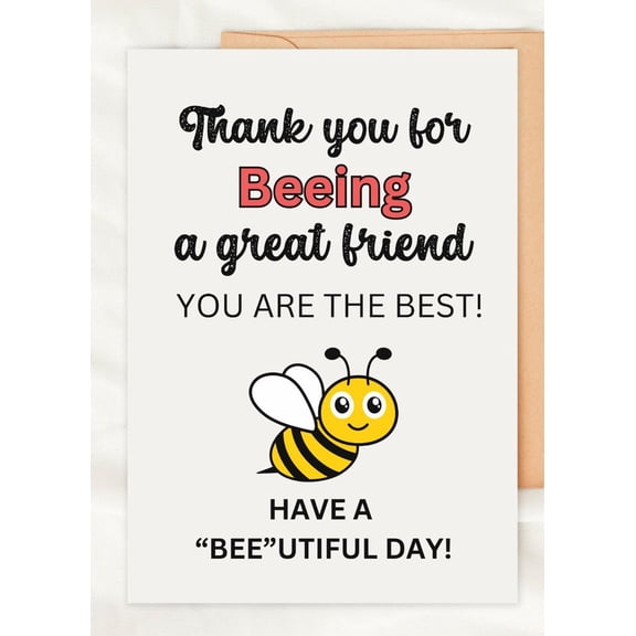 Thank You Card for Friends with Cute Bee Design – “Beeing a Great Friend” Message – Blank Inside with Envelope – Perfect for Appreciation and Friendship