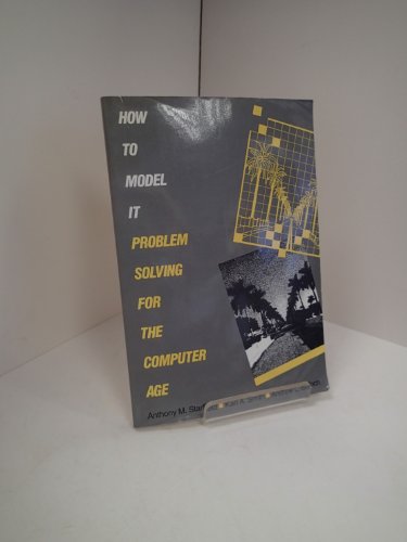 Pre-Owned How to Model It: Problem Solving for the Computer Age ...