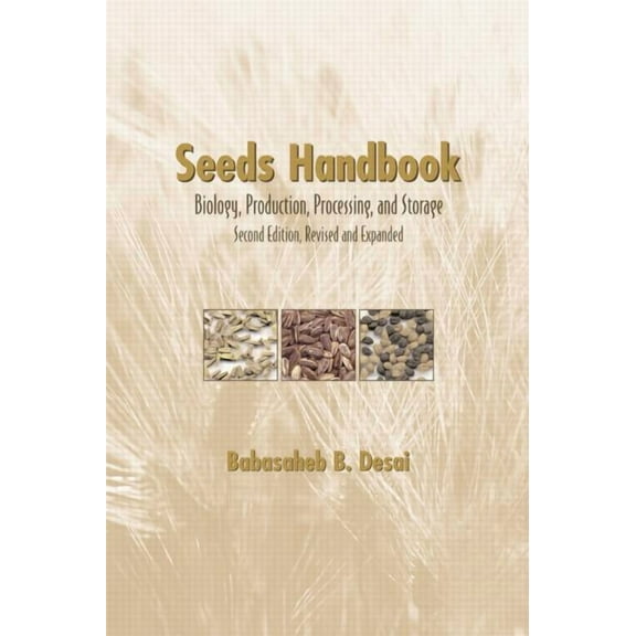 Books in Soils, Plants, and the Environm Seeds Handbook: Processing And Storage, (Hardcover)