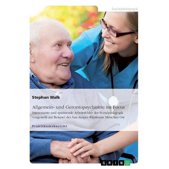 Allgemein- und Gerontopsychiatrie im Focus