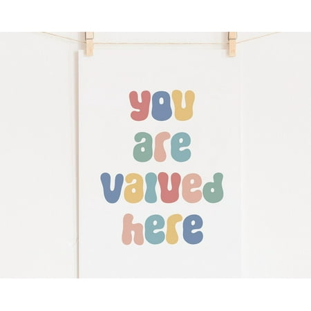 Your Are Valued Print Rainbow Classroom Decor Classroom Wall Art Homeschool Poster Affirmation Wall Art Playroom Wall Decor Retro Art Wall Art Modern Wall Decor 12x18 UNFRAMED