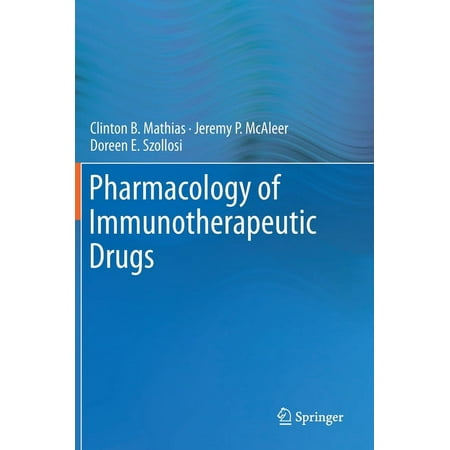 Pharmacology of Immunotherapeutic Drugs (Hardcover)