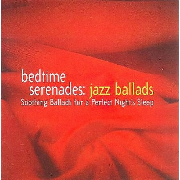 Bedtime Serenades: Jazz Ballads