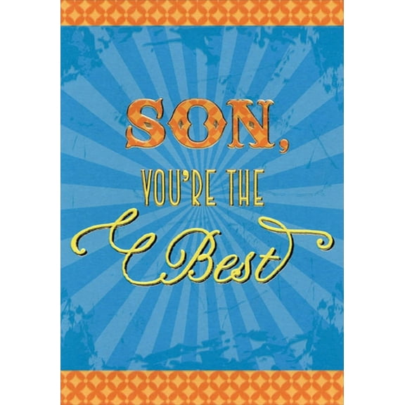 Designer Greetings You're The Best: Blue Bursts and Orange Trim Birthday Card for Son