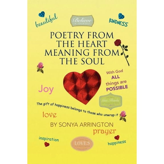 Poetry from the Heart Meaning from the Soul