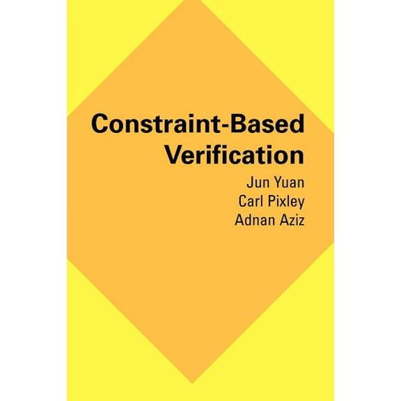 Constraint-Based Verification, (Paperback)