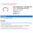 thumbnail image 2 of Rear Crankshaft Seal - Compatible with 1973 - 1976 Mercedes-Benz 280 1974 1975, 2 of 2